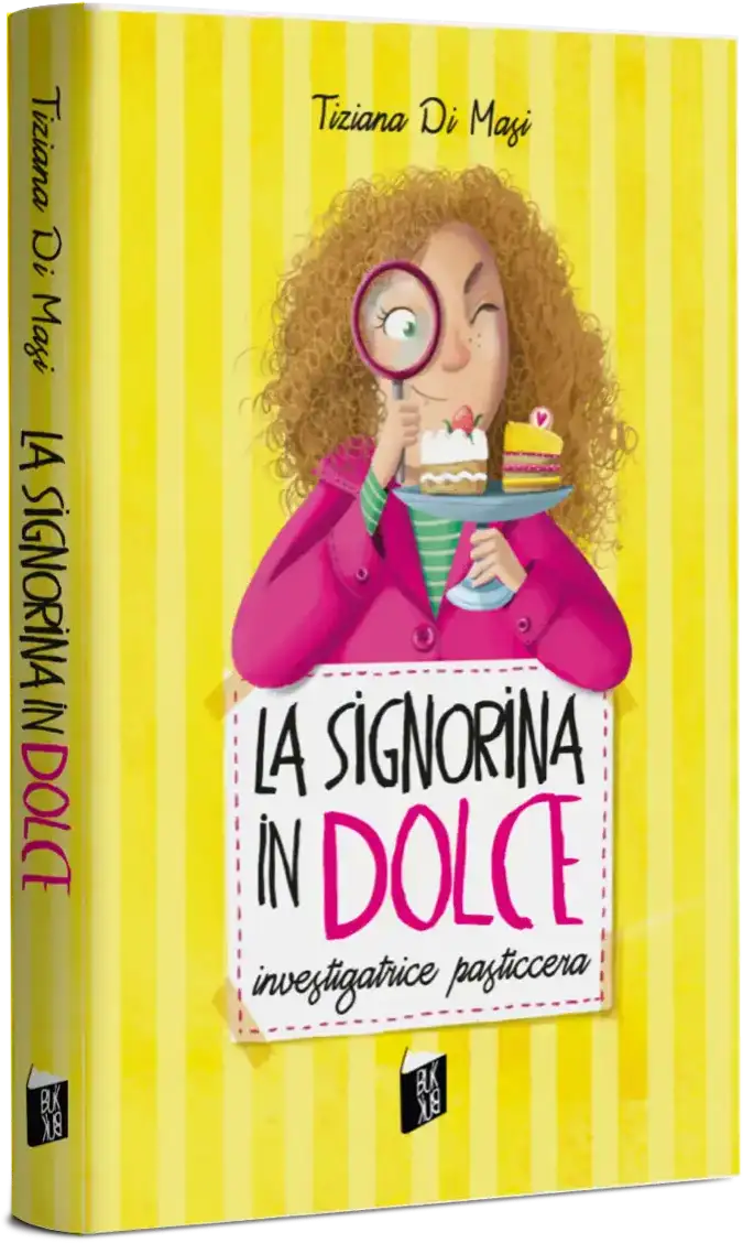 La Signorina in Dolce - investigatrice pasticcera