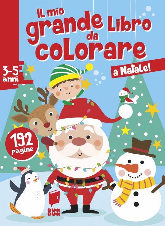 Il mio grande libro da colorare a Natale!