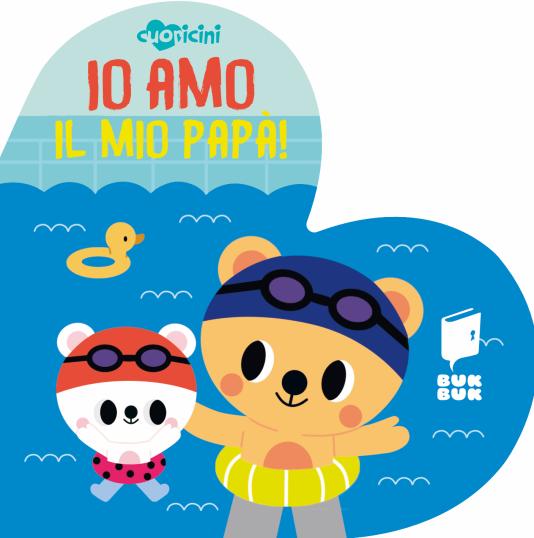 Io amo il mio papà