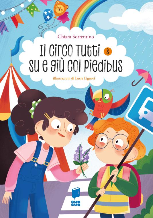 Il circo Tutti & Su e giù col piedibus