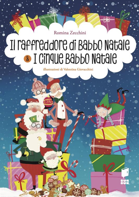 Il raffreddore di Babbo Natale & i cinque Babbo Natale