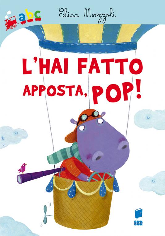 L'hai fatto apposta, Pop!