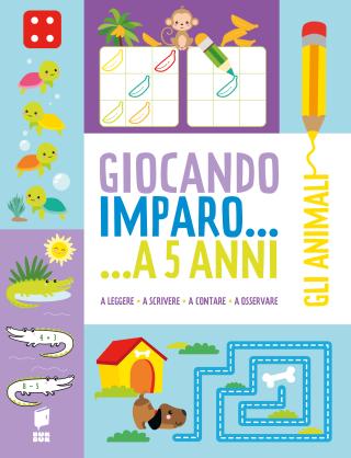 Giocando imparo... a 5 anni