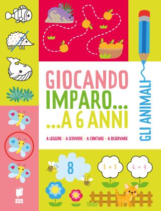 Giocando imparo... a 6 anni